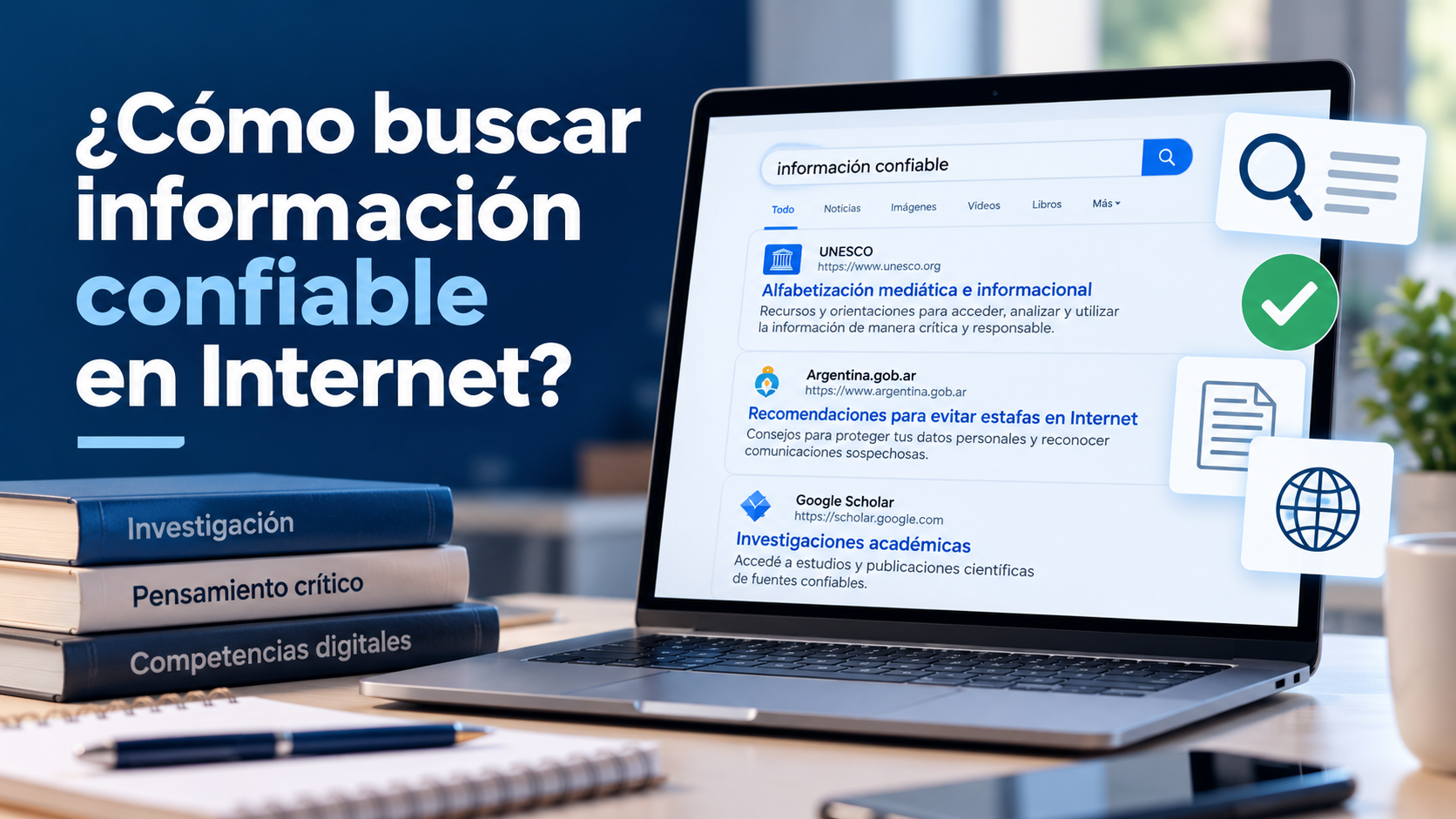 Cómo buscar información confiable en Internet y reconocer fuentes seguras